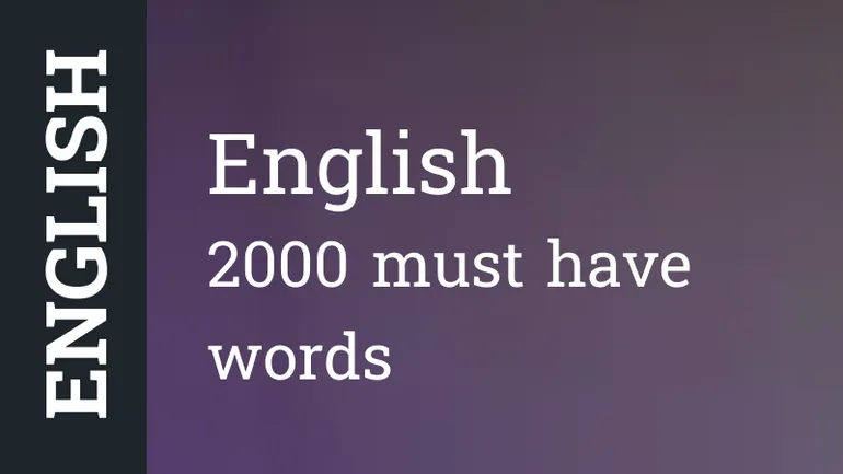 English — 2000 Must-Have Words