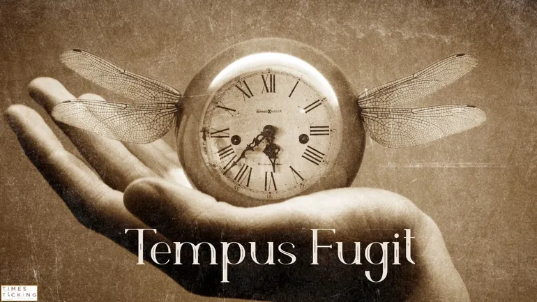 Tempus Fugit