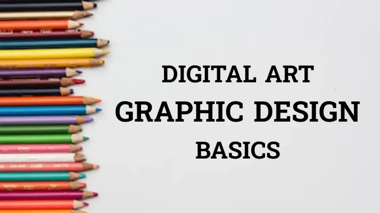 Digital Art and Graphic Design Basics